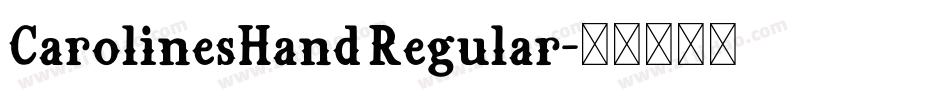 CarolinesHand Regular字体转换